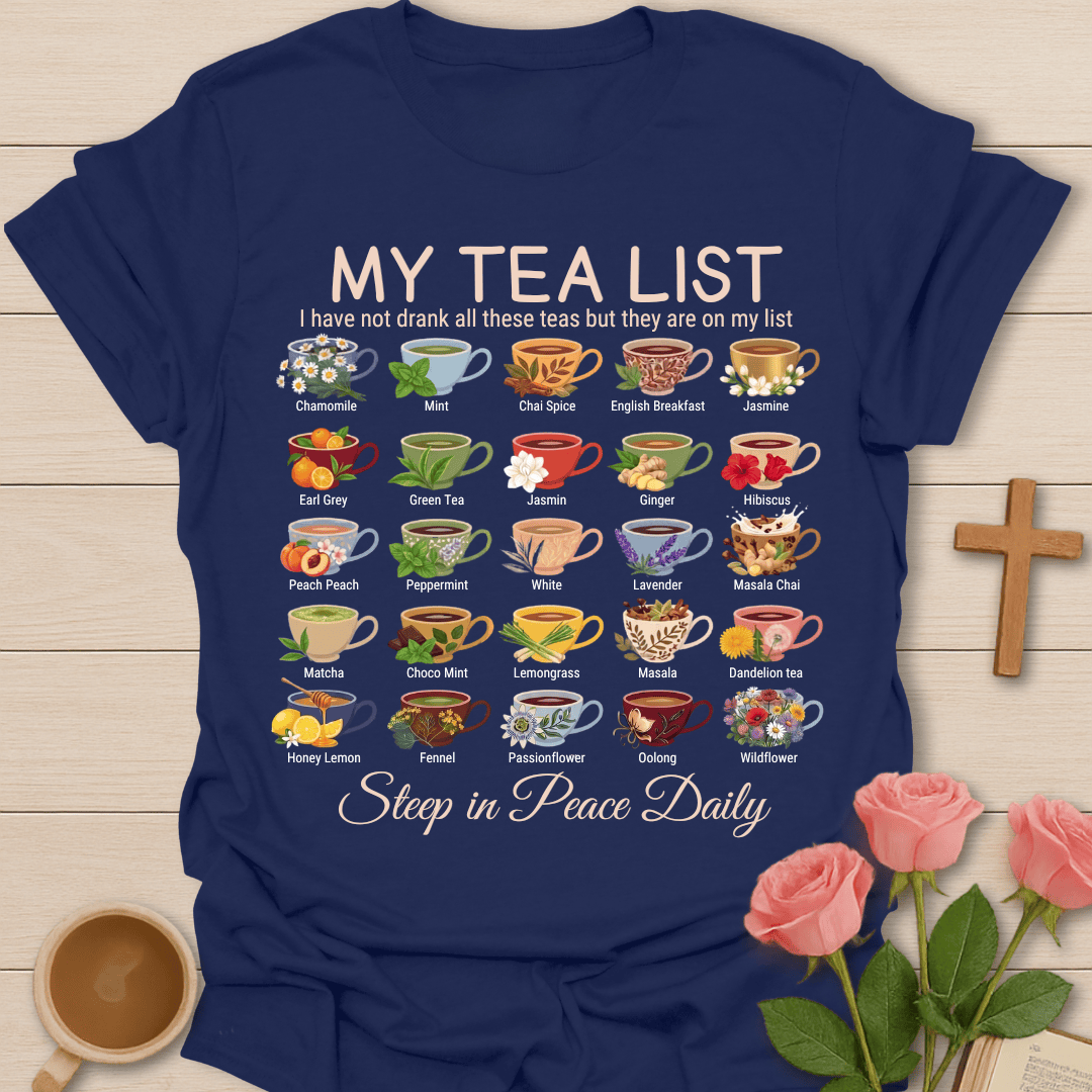 Tea Lover List Christian T-Shirt T-Shirt