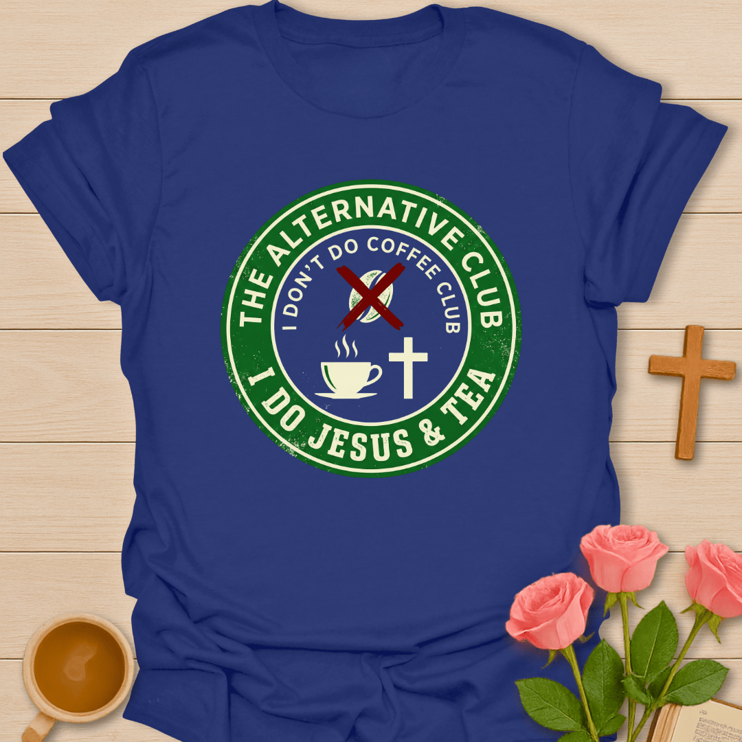 Jesus Tea Alternative Club T-Shirt T-Shirt