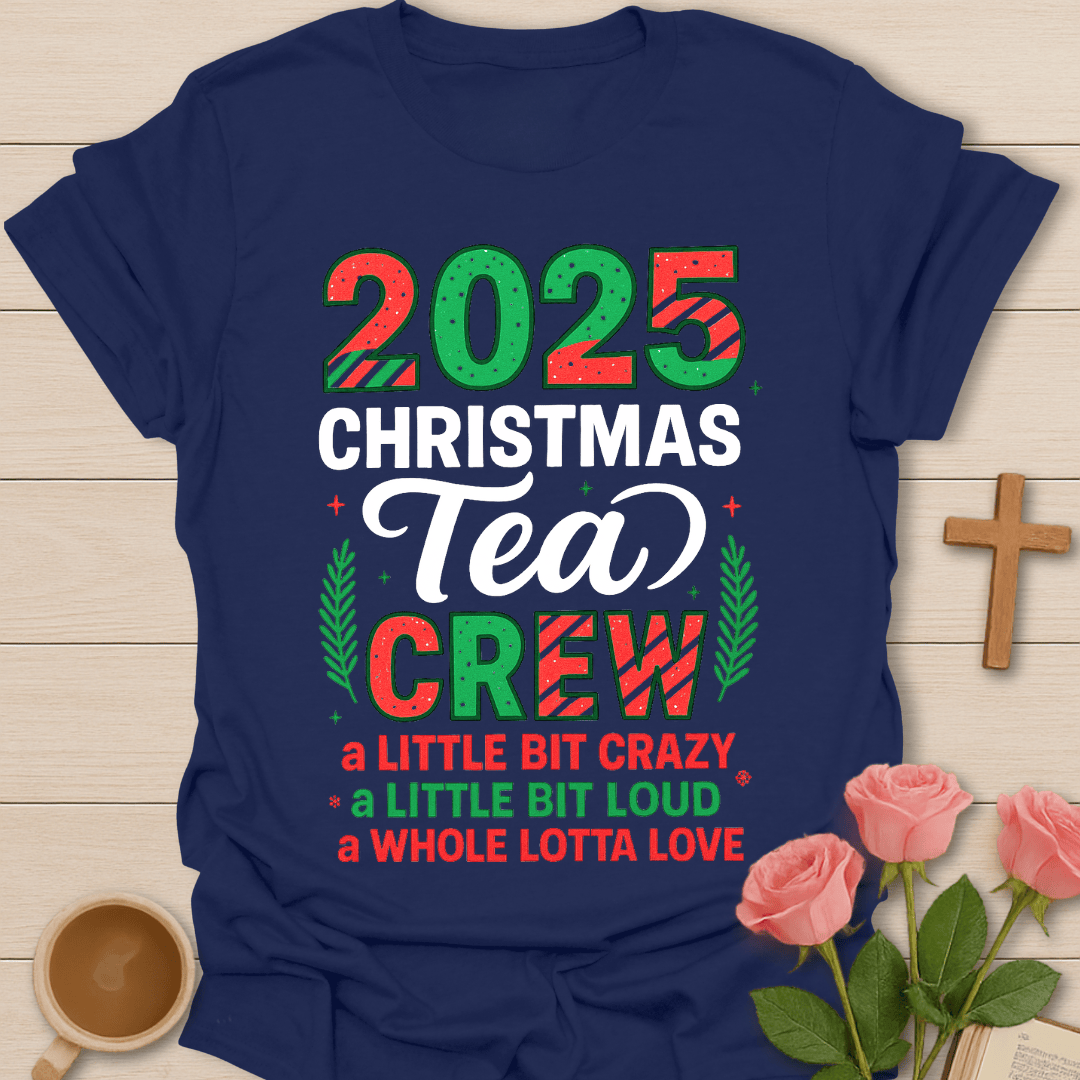 2025 Christmas Tea Crew T-Shirt T-Shirt