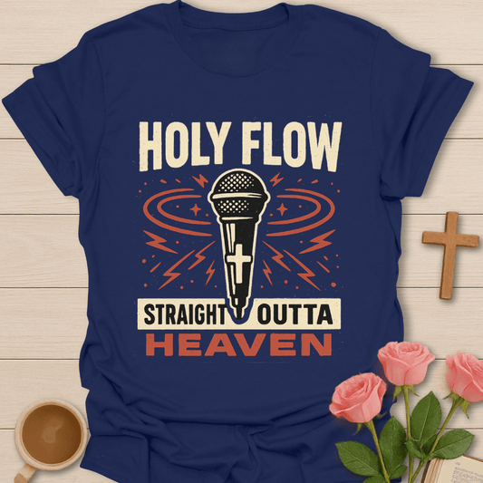 Holy Flow Outta Heaven T-Shirt