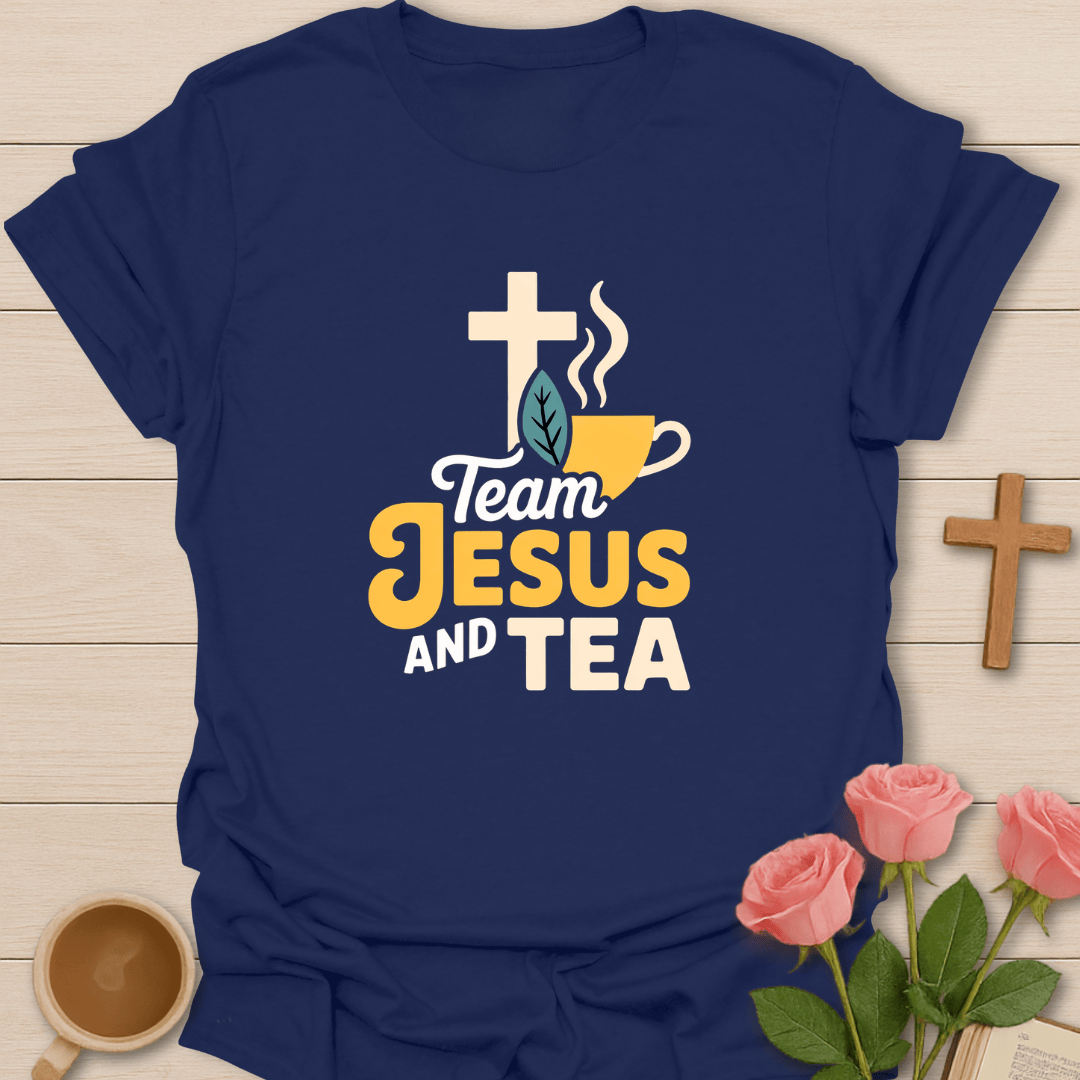 Team Jesus & Tea T-Shirt