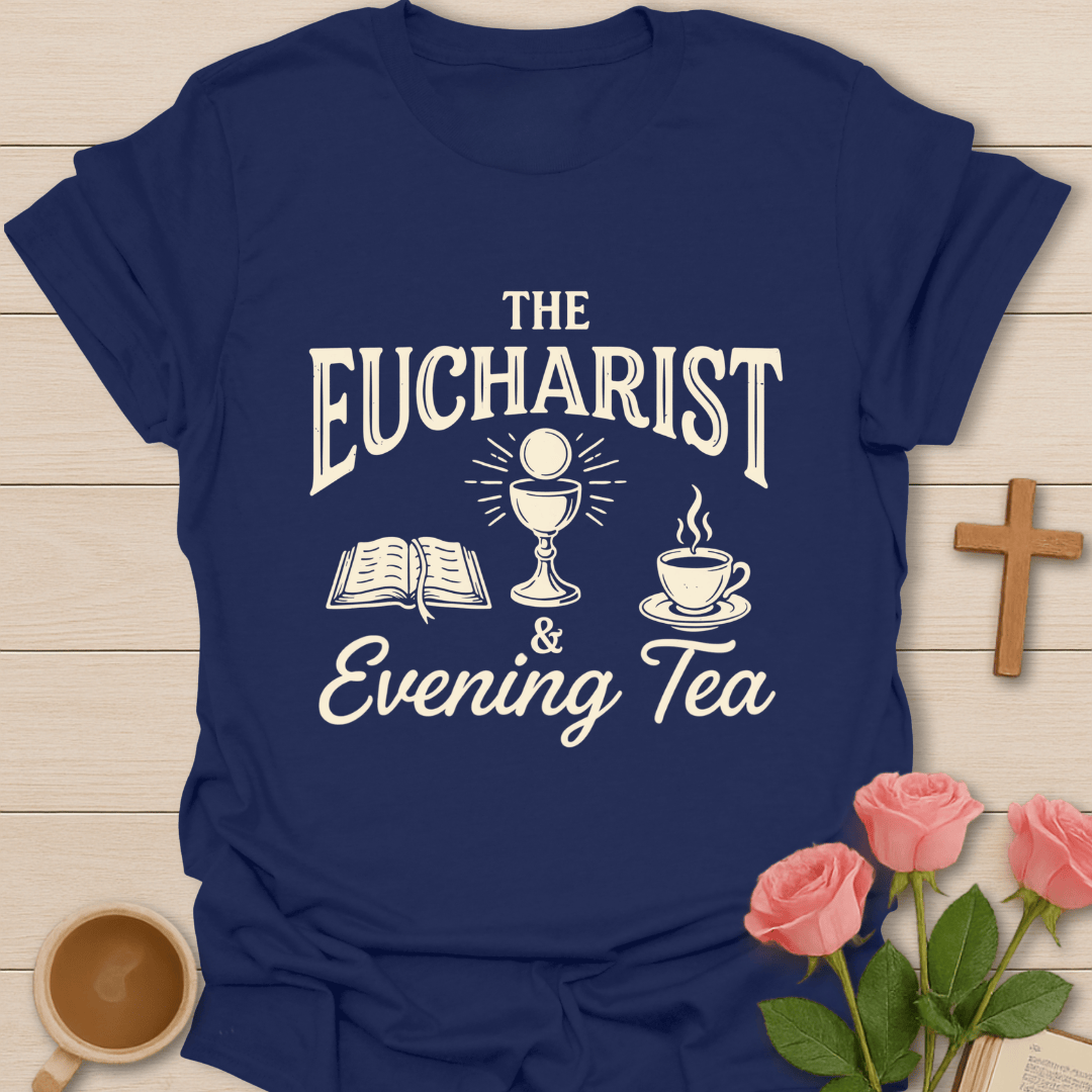 The Eucharist & Evening Tea T-Shirt KozzyCo Christian and tea lover design