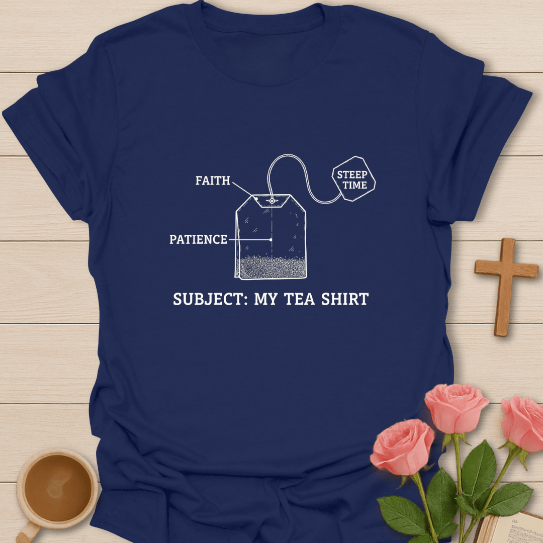 Subject: My Tea T-Shirt