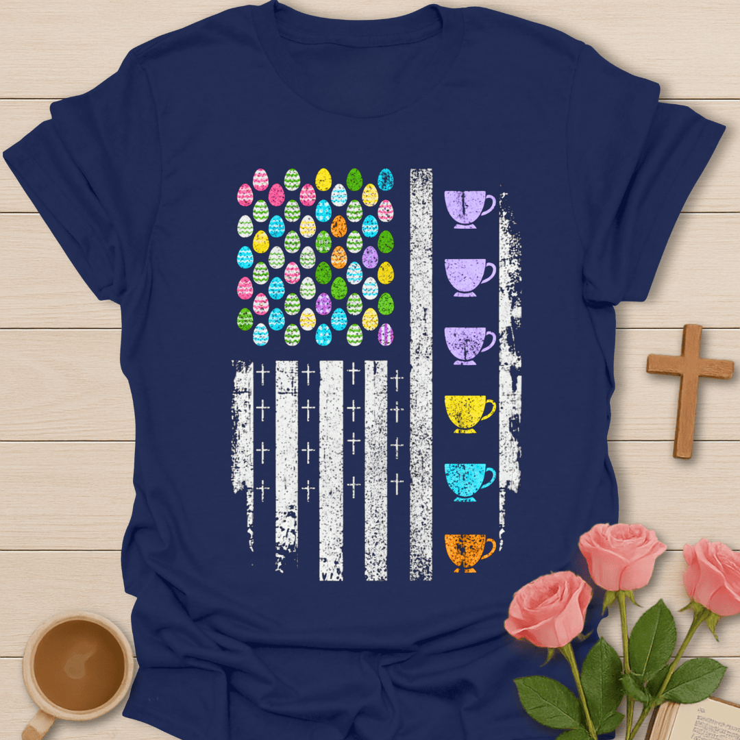 Easter Faith & Tea US Flag T-Shirt