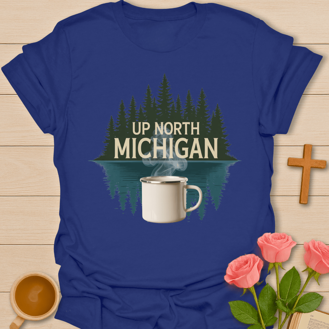 Up North Michigan Tea T-Shirt T-Shirt