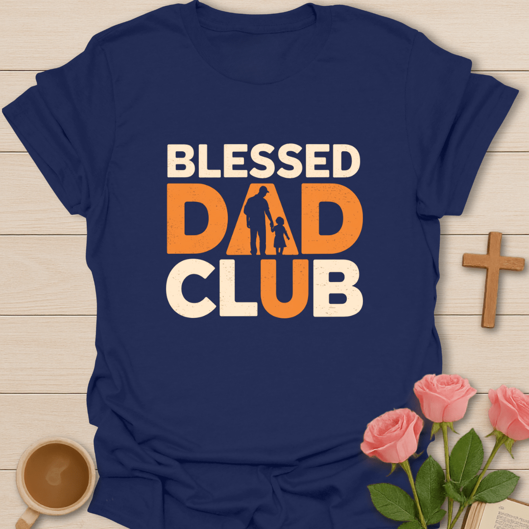 Blessed Dad Club T-Shirt