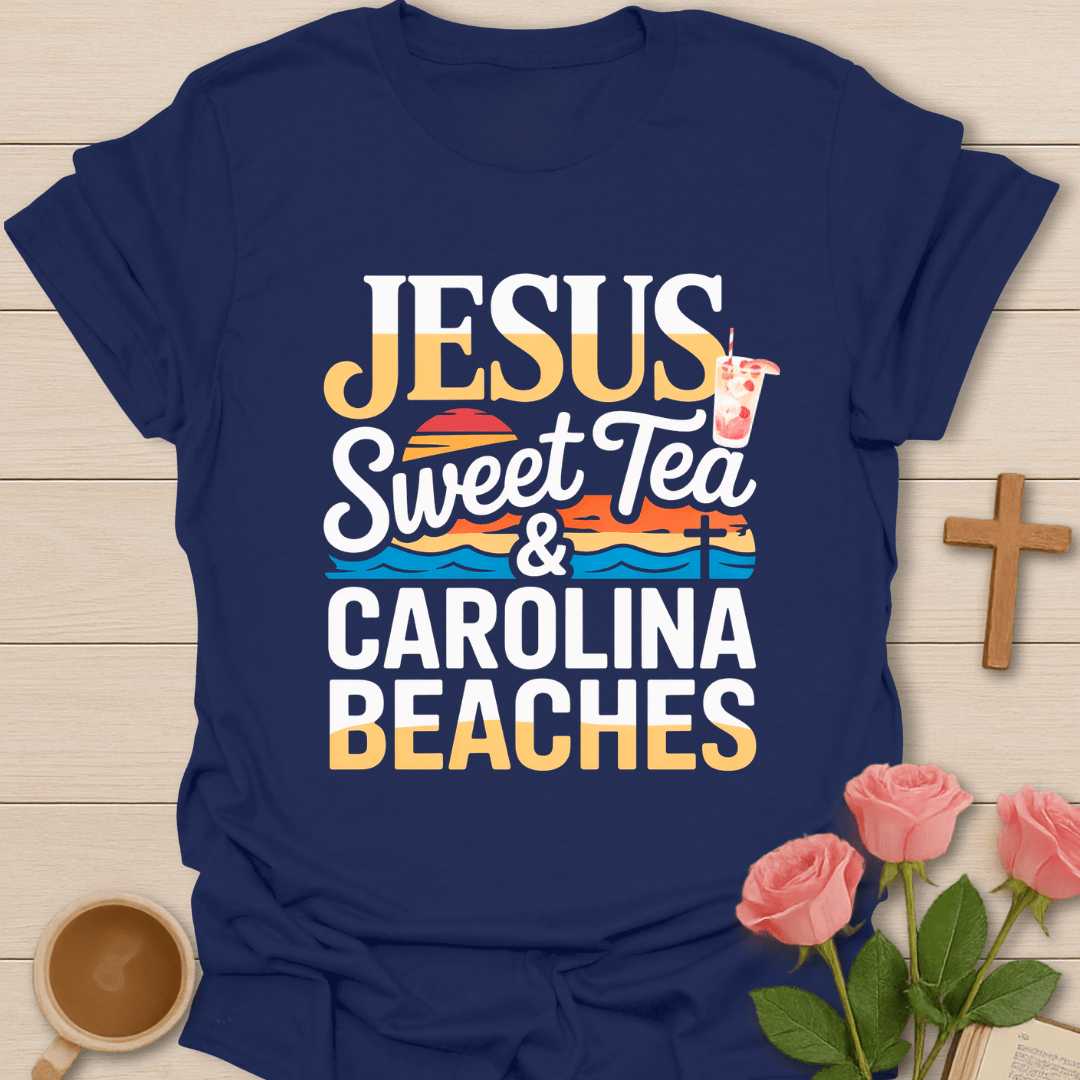 Jesus Sweet Tea & Carolina Beaches T-Shirt T-Shirt