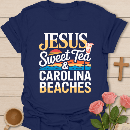 Jesus Sweet Tea & Carolina Beaches T-Shirt T-Shirt