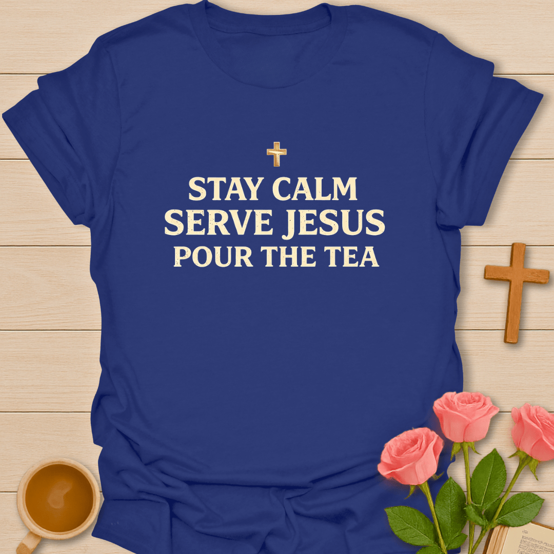 Stay Calm Praise Jesus T-Shirt T-Shirt