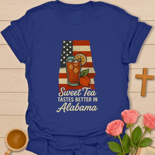 Sweet Tea in Alabama T-Shirt