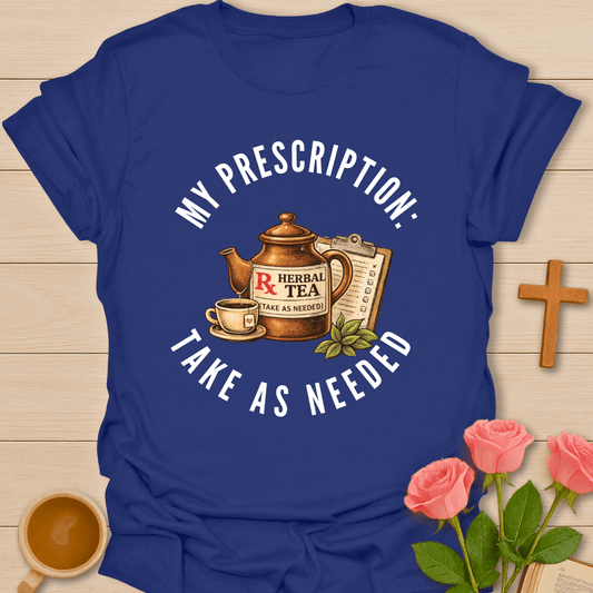 My Prescription T-Shirt T-Shirt
