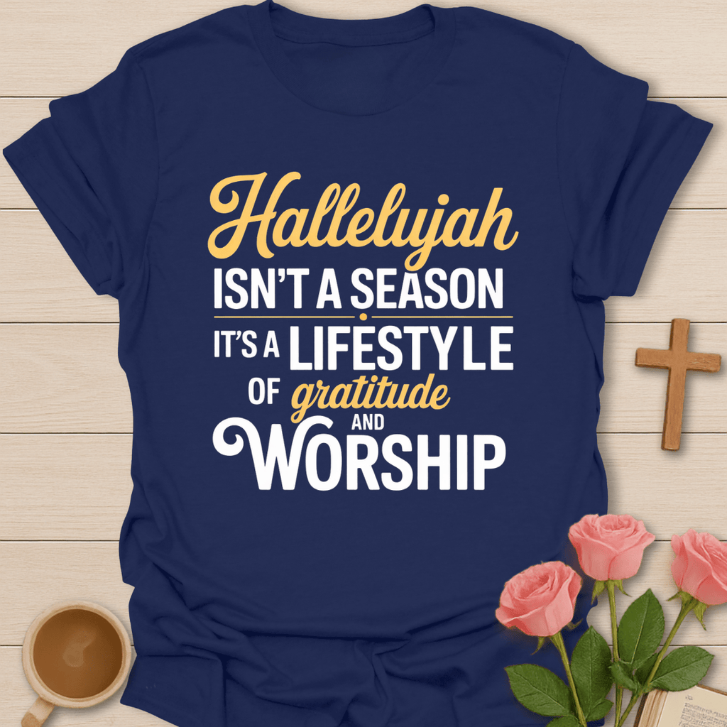 Hallelujah Gratitude Worship T-Shirt KozzyCo Christian and tea lover design