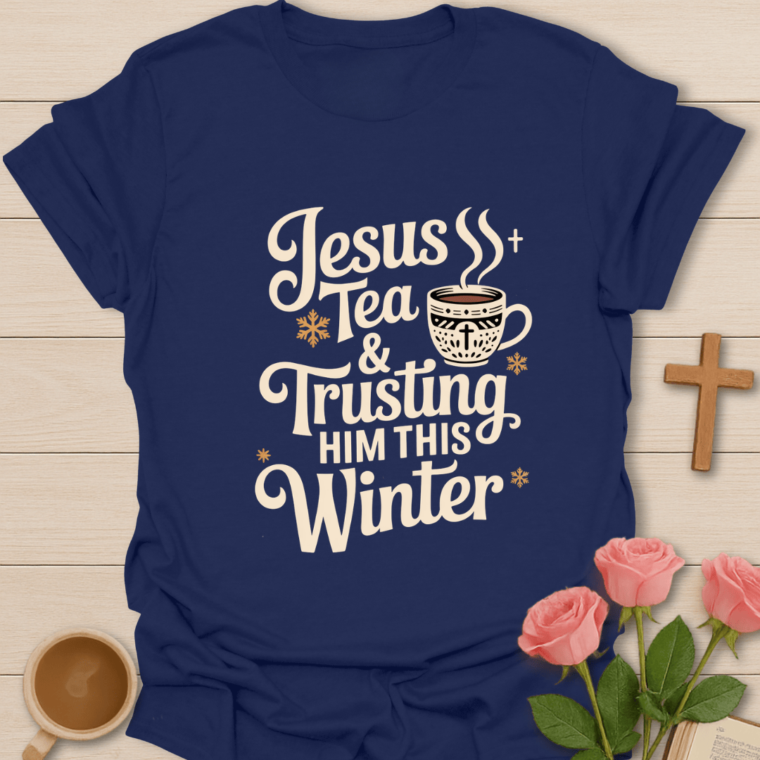 Trusting Him This Winter T-Shirt T-Shirt