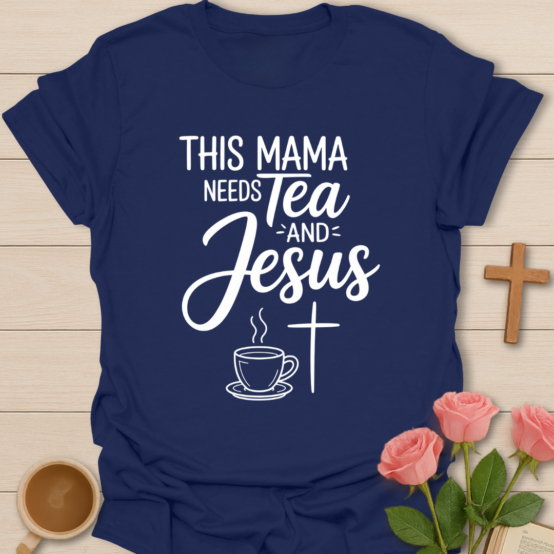 Mama Needs Jesus T-Shirt