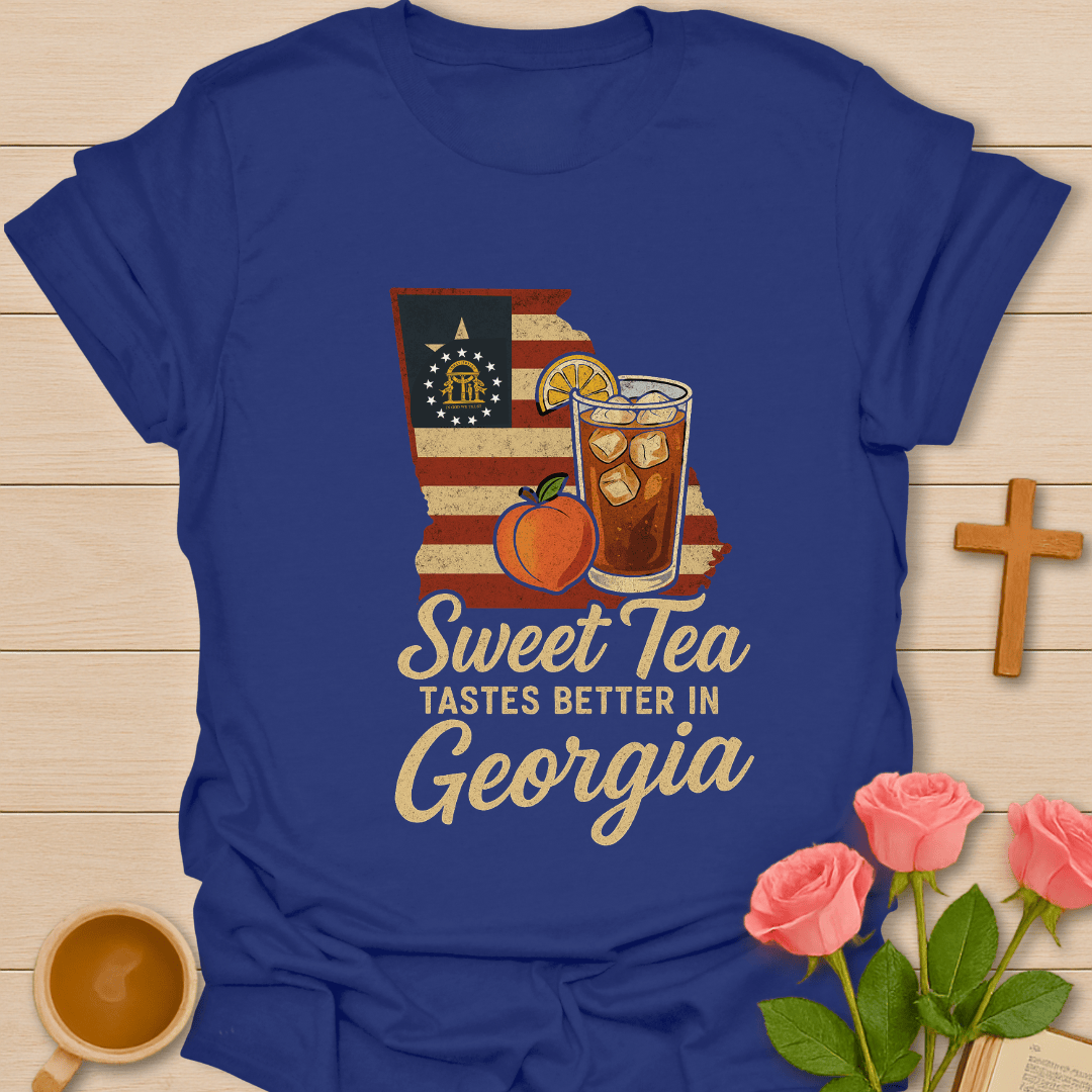 Sweet Tea In Georgia T-Shirt T-Shirt