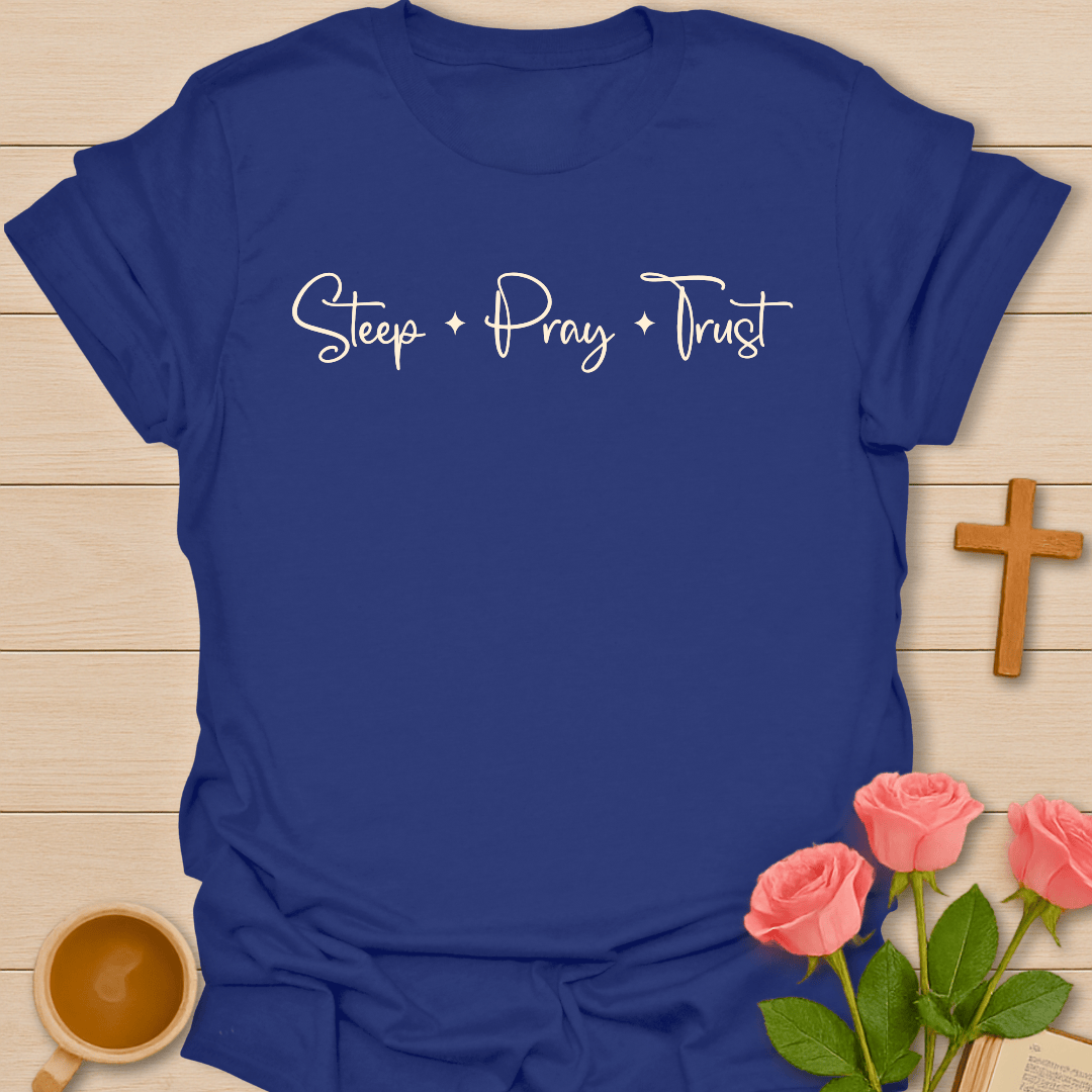 Steep Pray Trust T-Shirt