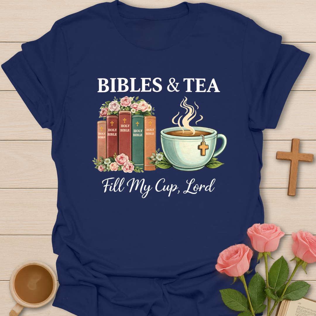 Bibles And Tea T-Shirt