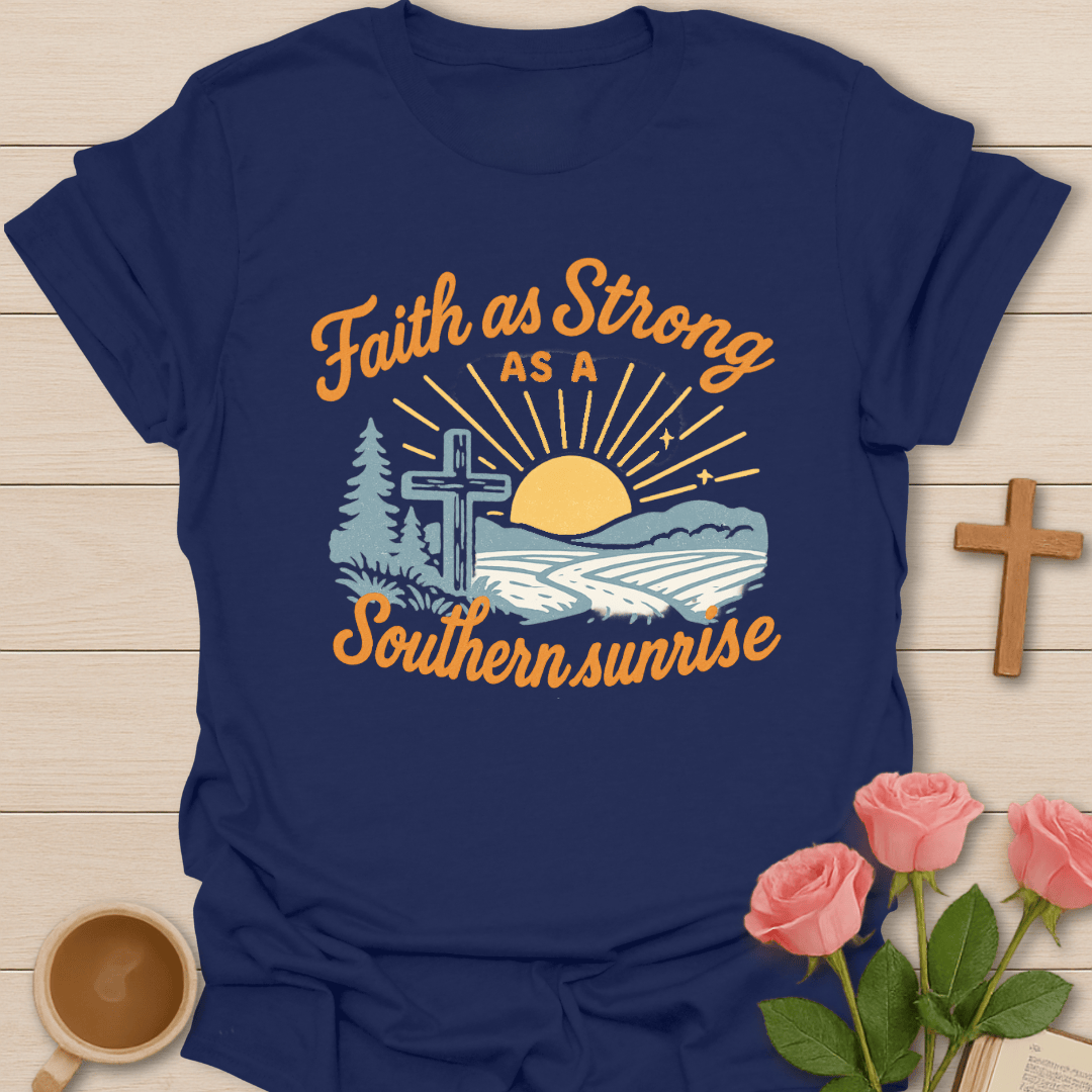 Southern Faith Sunrise T-Shirt