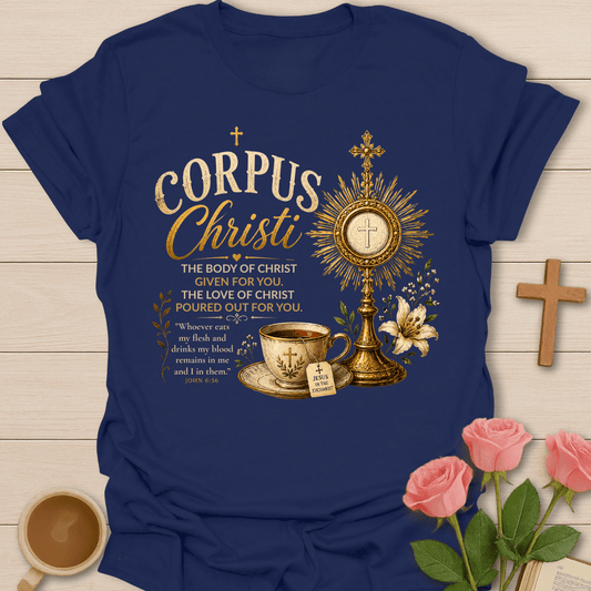 Corpus Christi Faith Tea T-Shirt