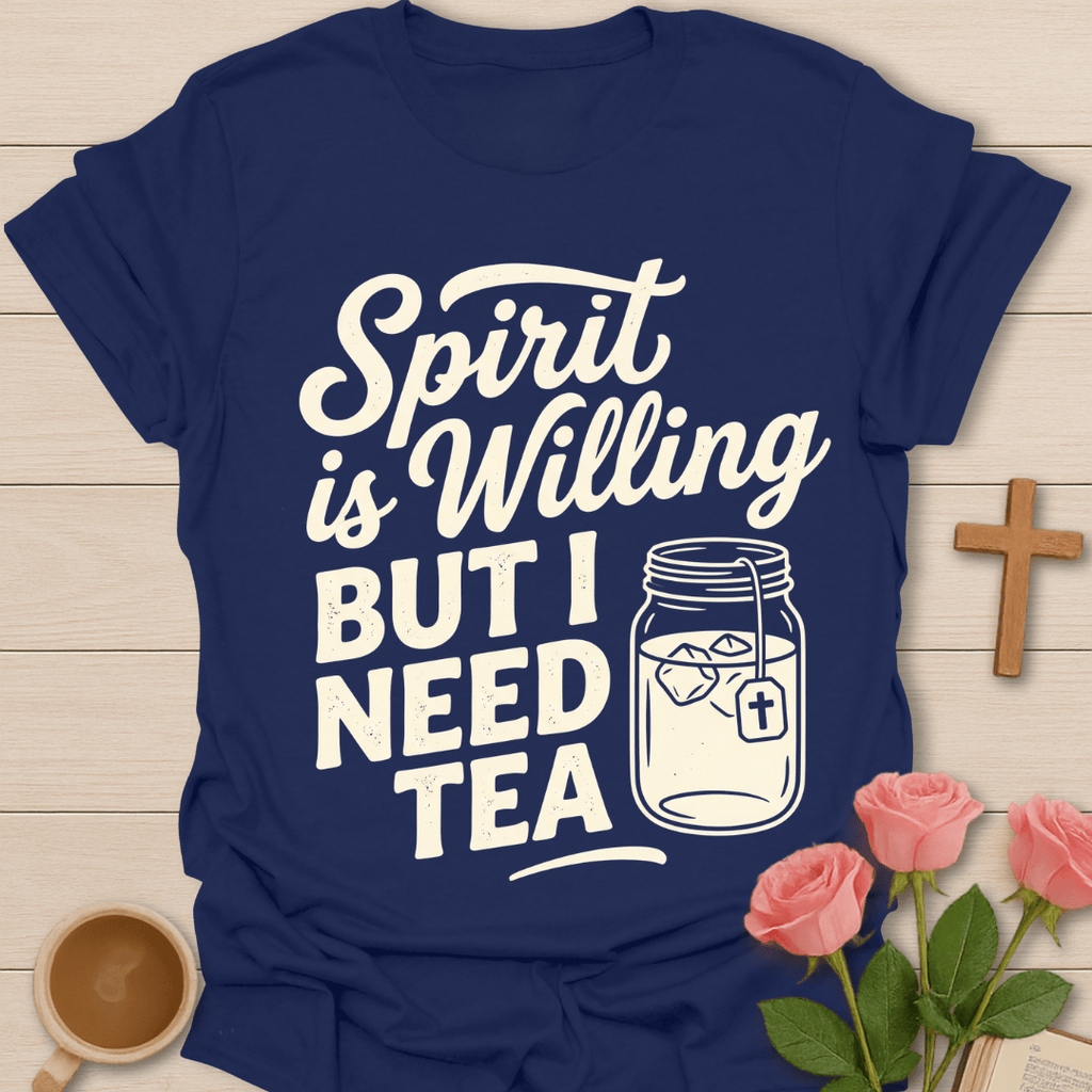 Willing Spirit T-Shirt T-Shirt