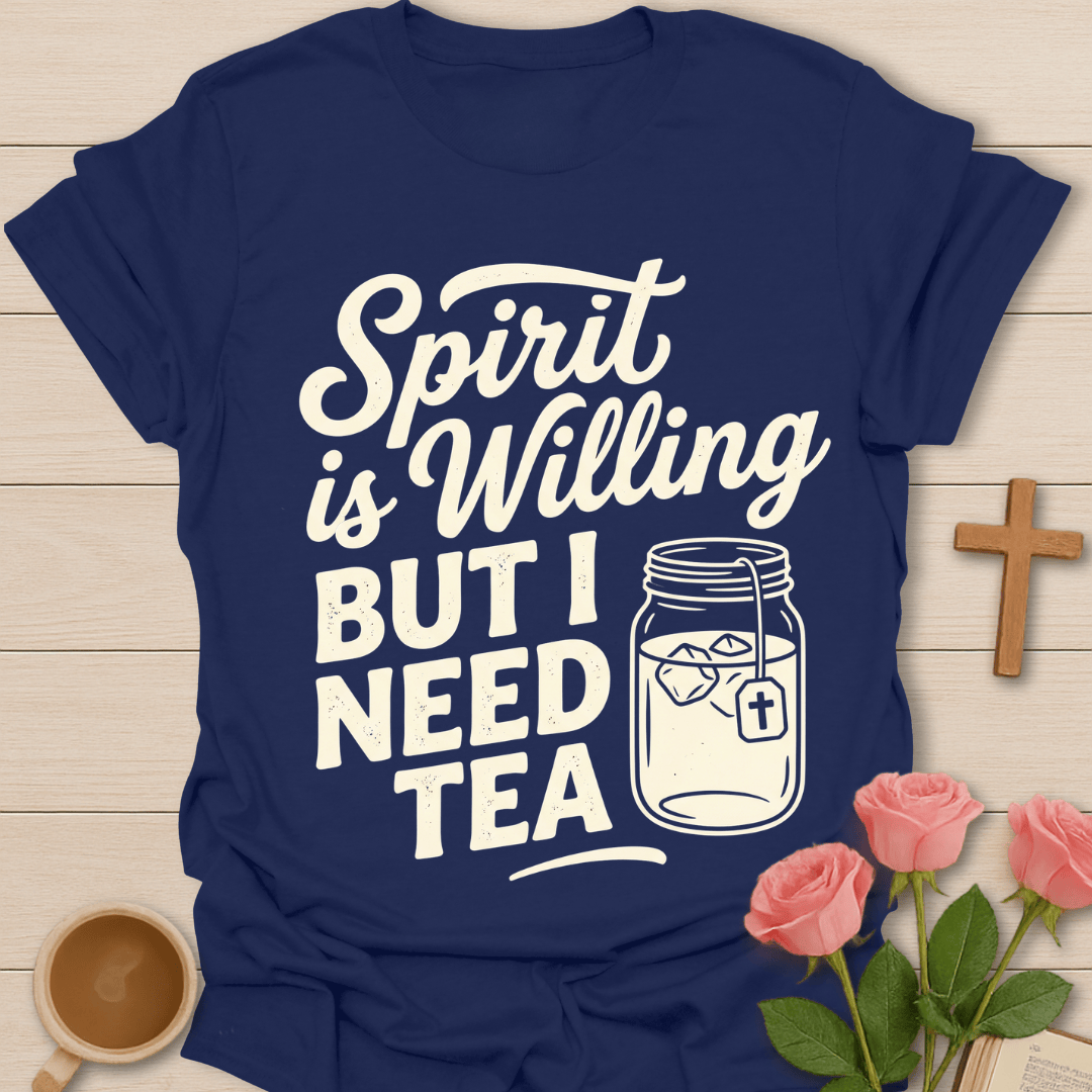 Willing Spirit T-Shirt T-Shirt