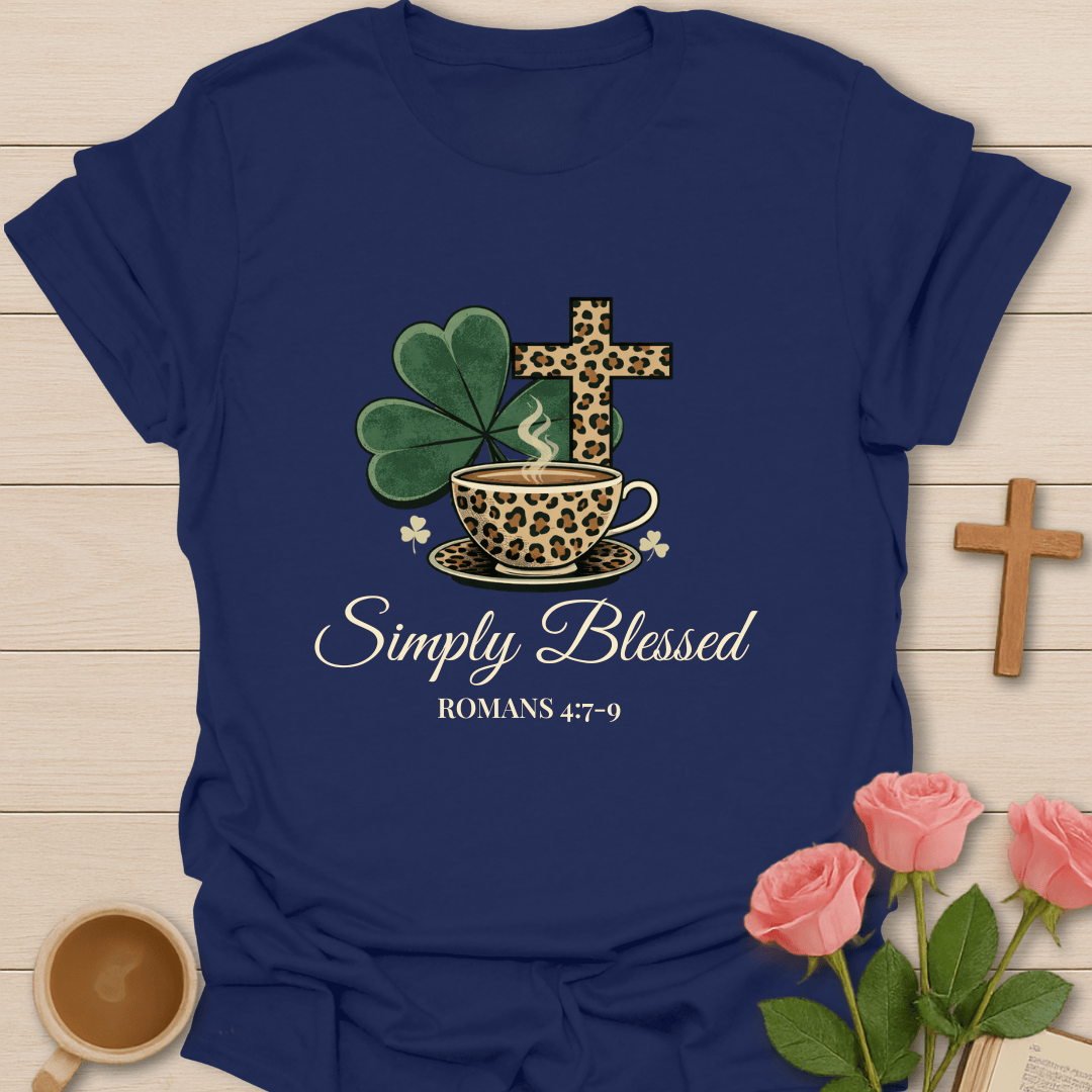 Simply Blessed Irish Tea T-Shirt T-Shirt