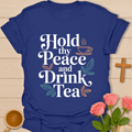 Hold Thy Peace T-Shirt T-Shirt