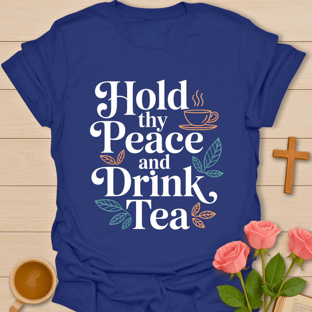 Hold Thy Peace T-Shirt T-Shirt