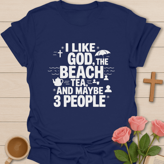 God, Beach, Tea & 3 People T-Shirt