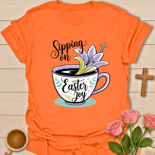 Sipping on Easter Joy T-Shirt