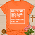 Jesus Tea Ingredients T-Shirt T-Shirt