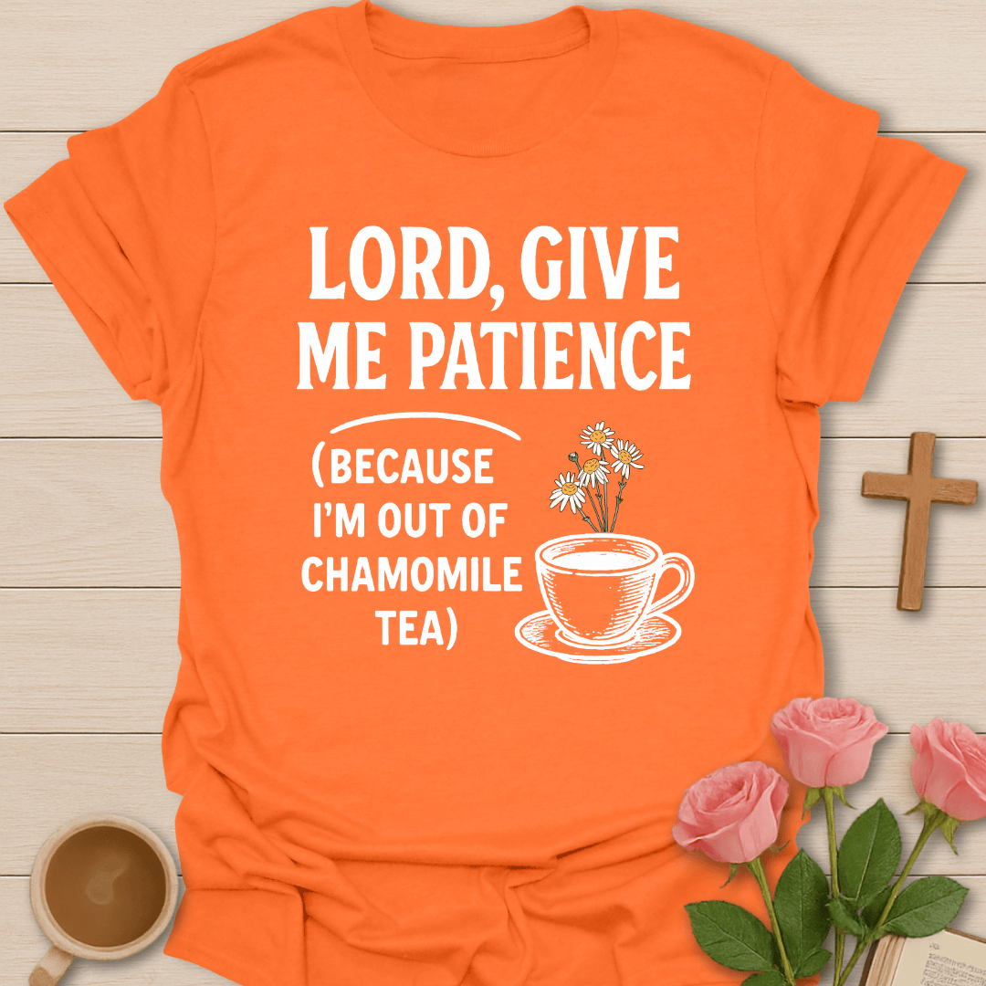 Patience & Tea Christian T-Shirt T-Shirt