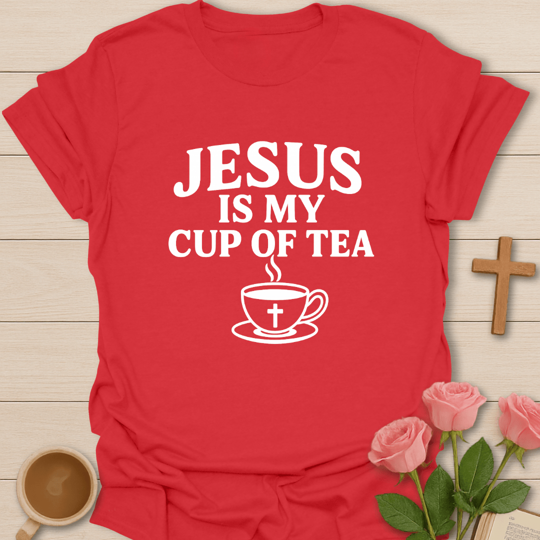 Jesus Is My Cup Of Tea T-Shirt T-Shirt