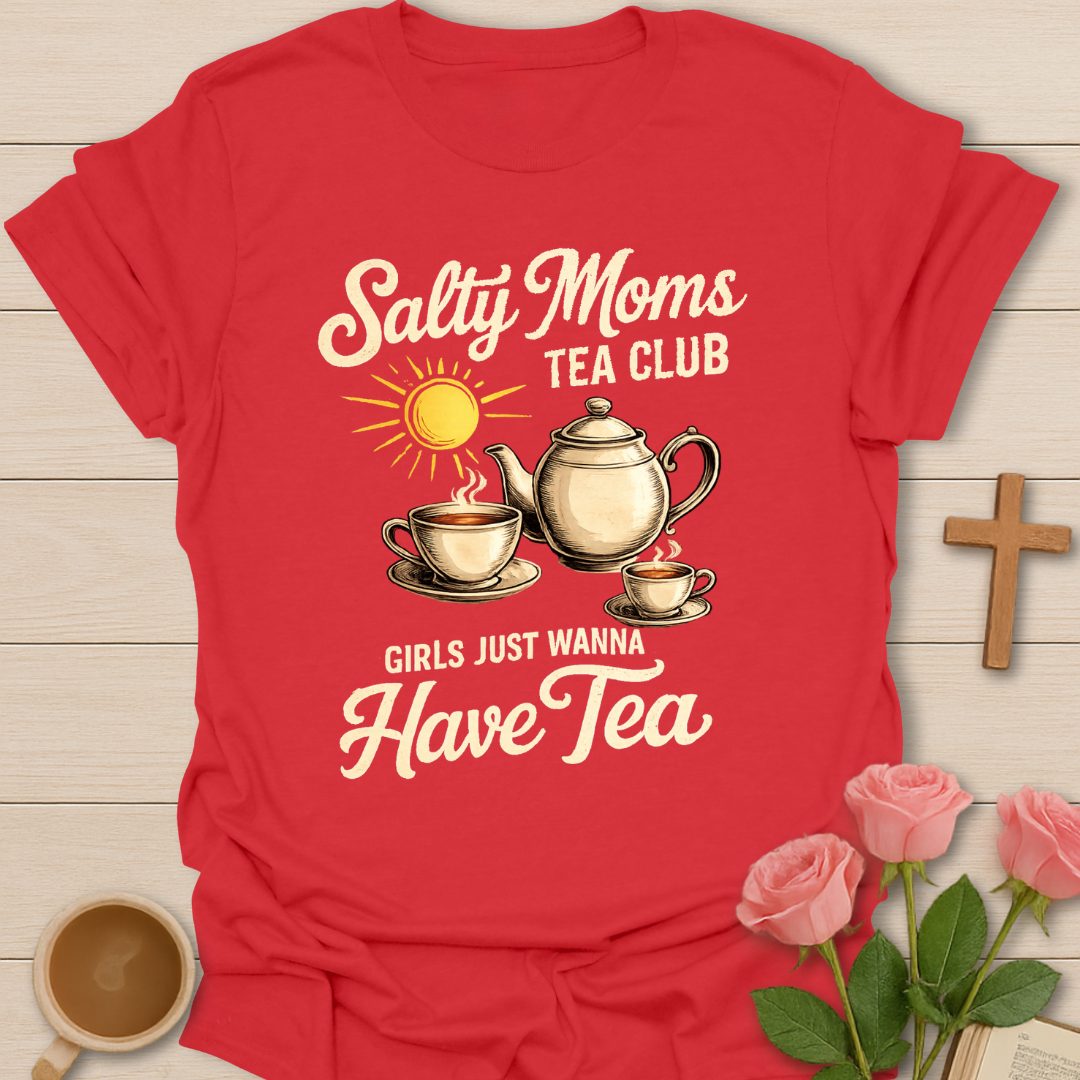 Salty Moms Tea Club T-Shirt