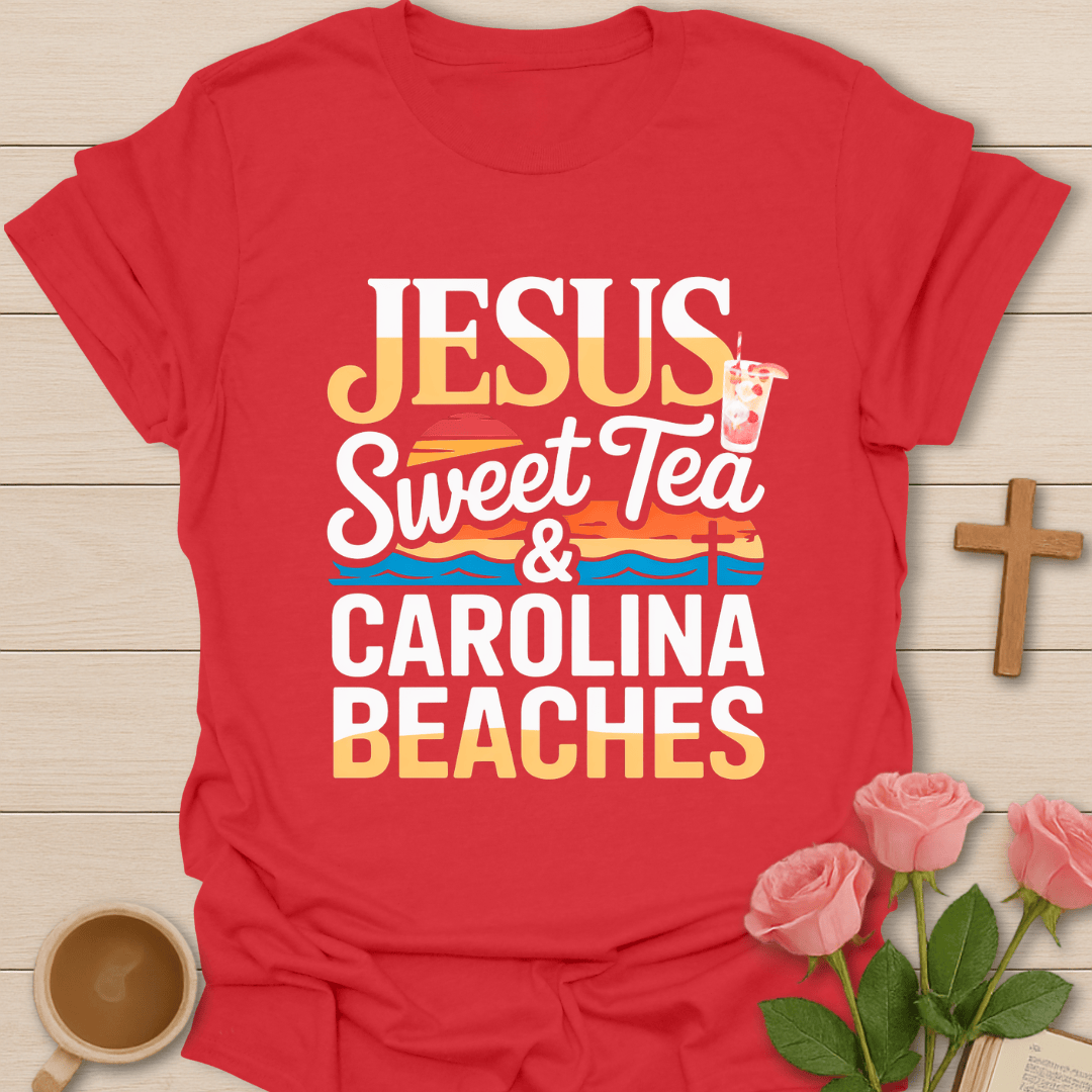 Jesus Sweet Tea & Carolina Beaches T-Shirt T-Shirt
