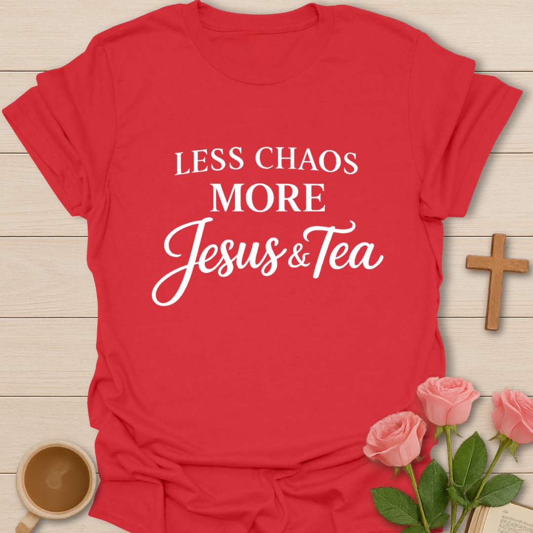 More Jesus And Tea T-Shirt