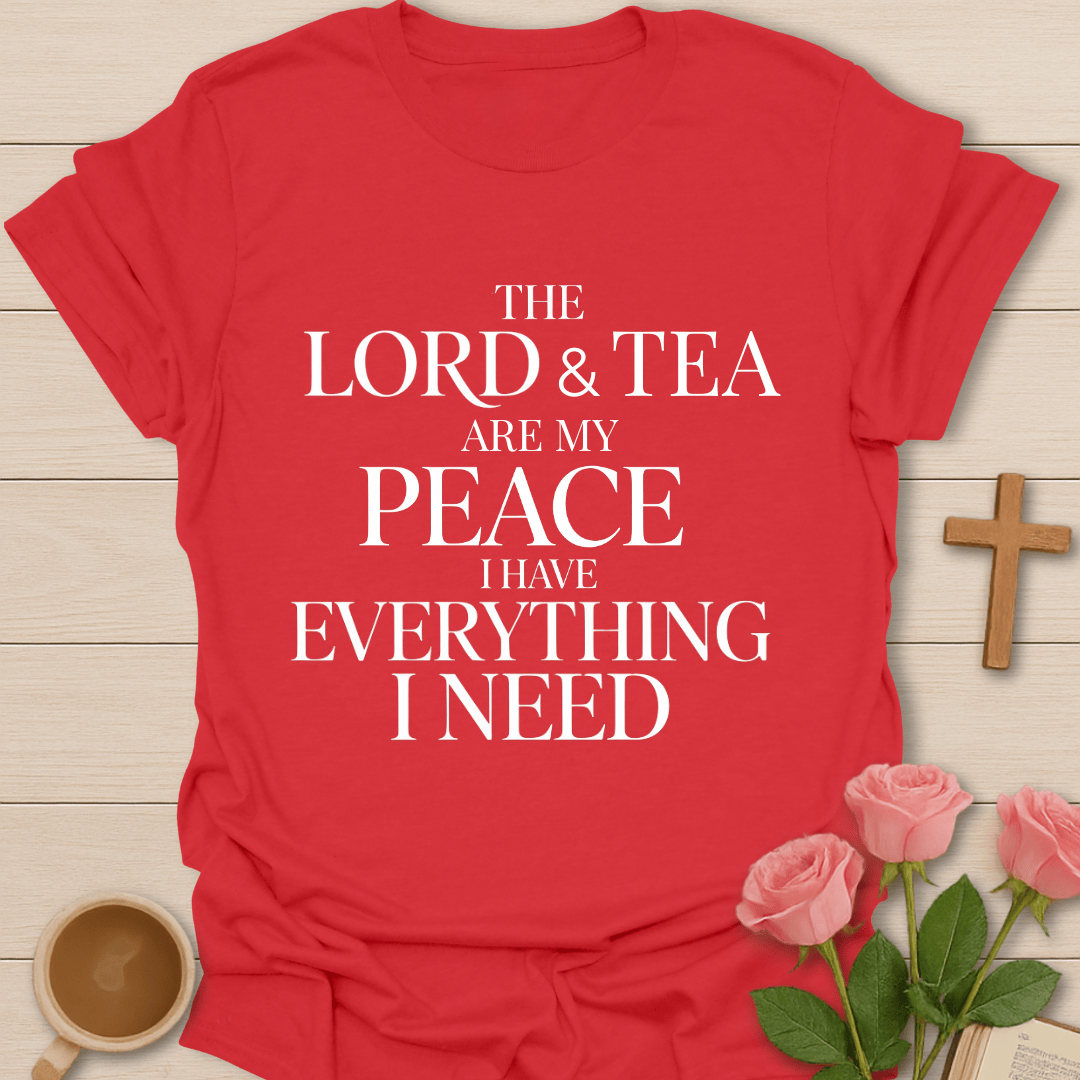 Peace & Tea Are My Peace T-Shirt T-Shirt