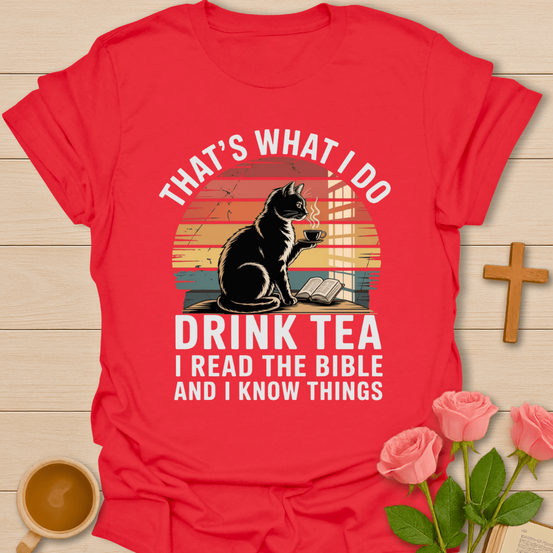 Drink Tea Bible T-Shirt T-Shirt