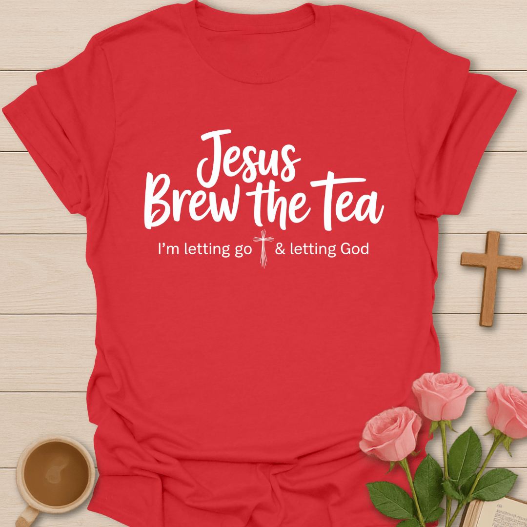 Jesus Brew the Tea T-Shirt T-Shirt