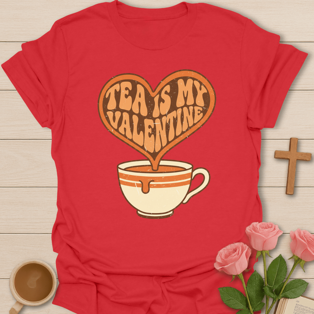 Valentine's Tea T-Shirt T-Shirt