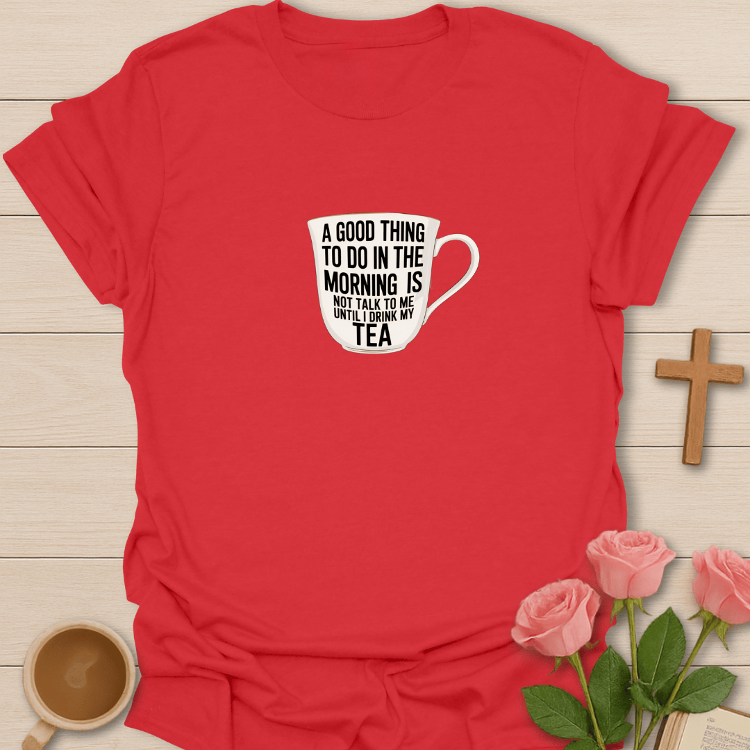 Morning Tea Boundaries T-Shirt T-Shirt