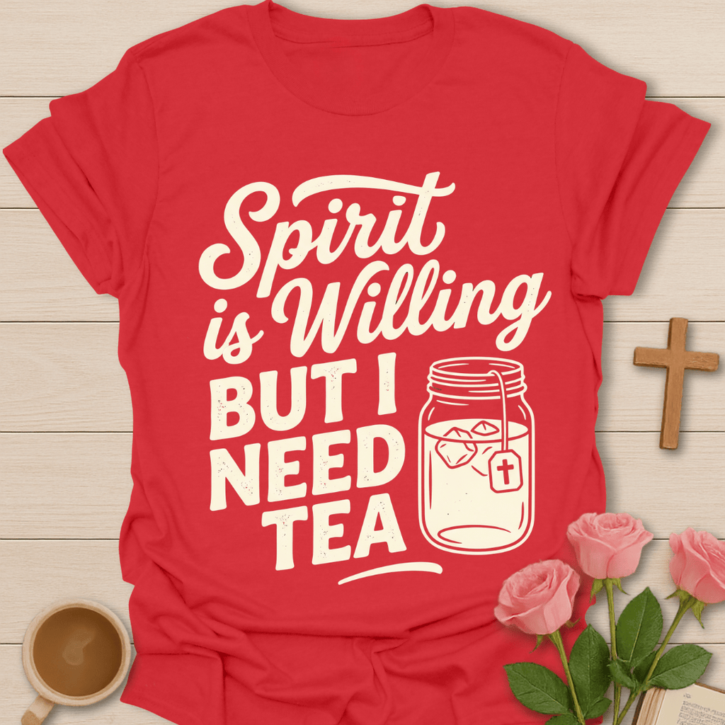Willing Spirit T-Shirt T-Shirt
