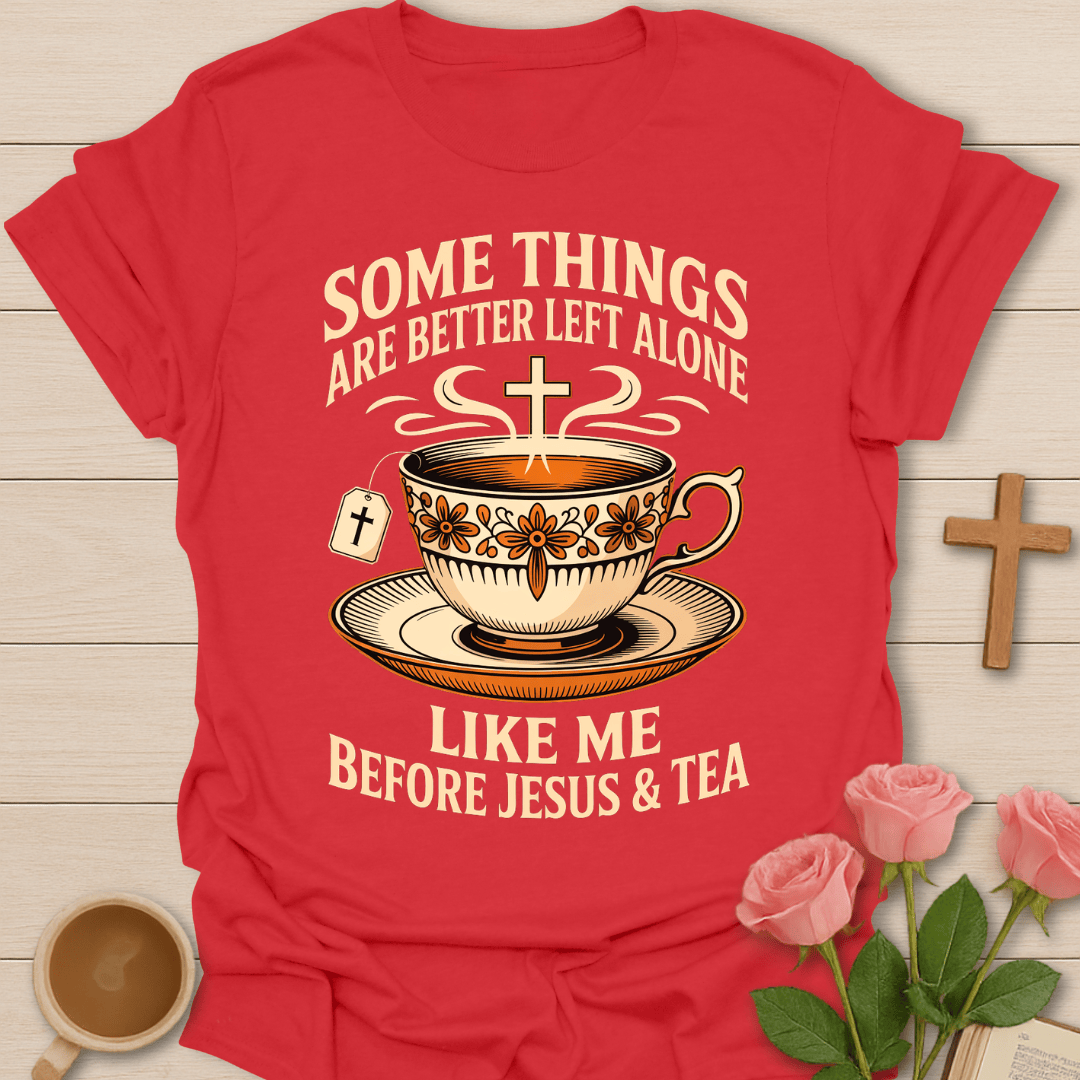 Better Left Alone T-Shirt T-Shirt