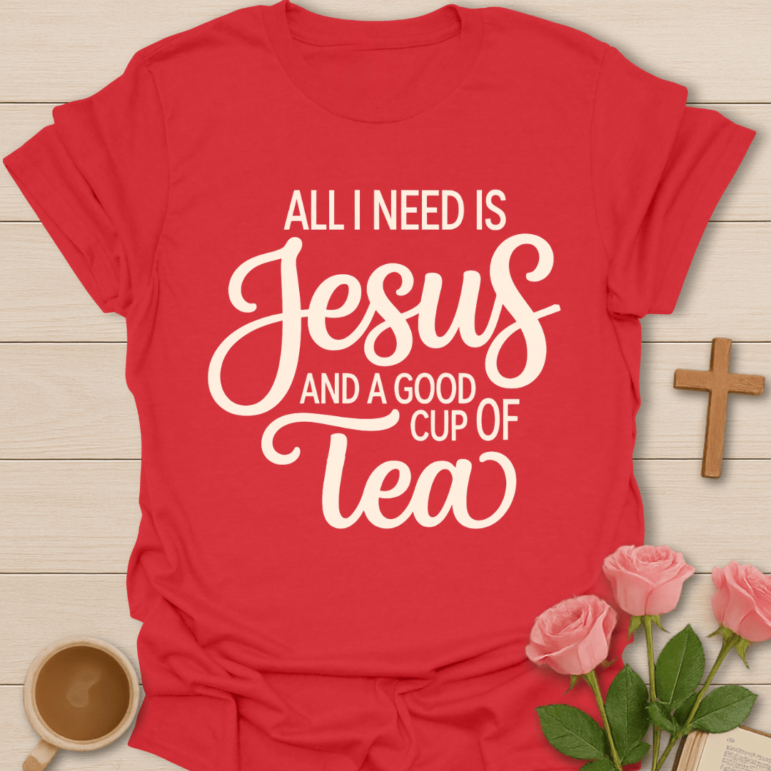 Jesus & A Good Cup Of Tea T-Shirt T-Shirt