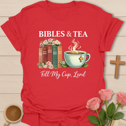 Bibles And Tea T-Shirt
