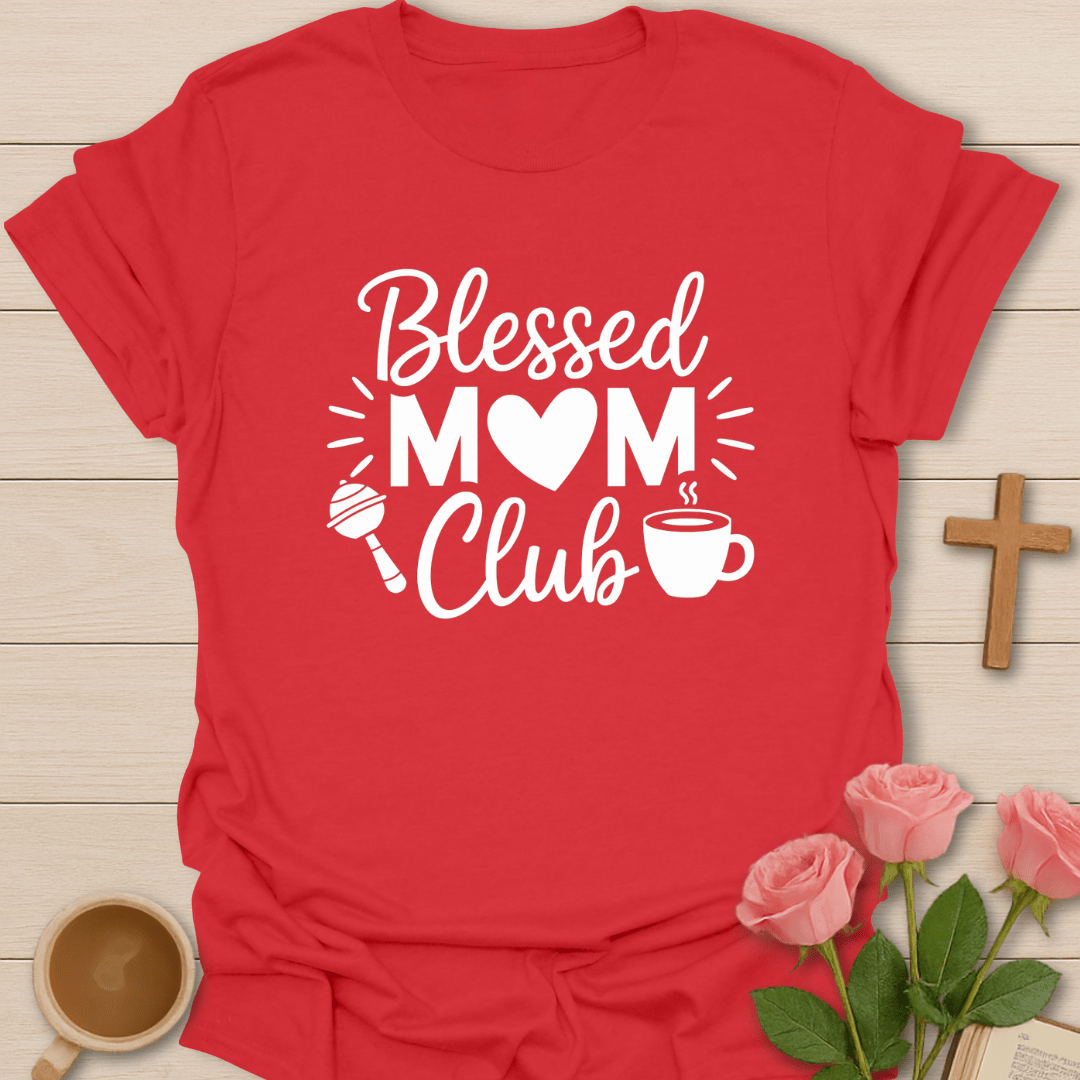 Blessed Mom Club T-Shirt