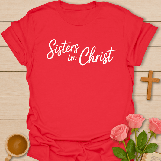 Faithful Sisters T-Shirt T-Shirt