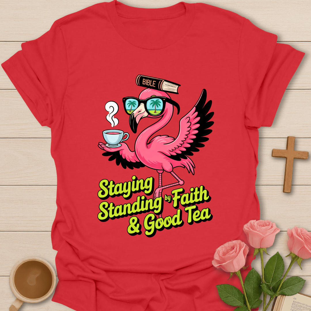 Flamingo Faith Tea T-Shirt T-Shirt