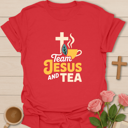 Team Jesus & Tea T-Shirt