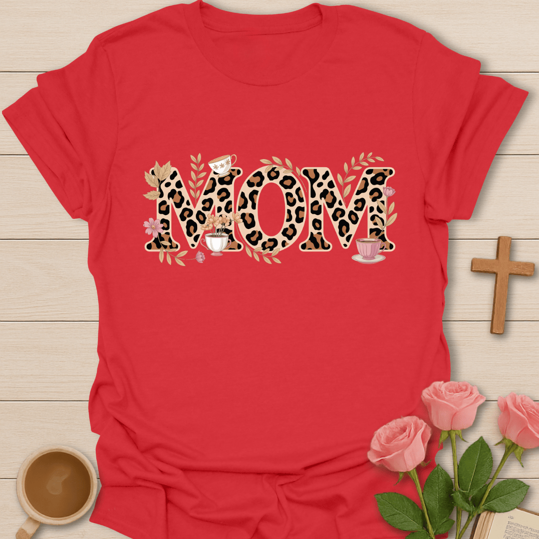 Leopard Mom Tea T-Shirt T-Shirt